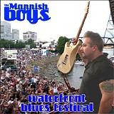 The Mannish Boys - (2008) Waterfront Blues Festival [Bootleg]