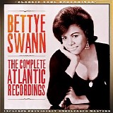 Bettye Swann - The Complete Atlantic 72-76 Recordings