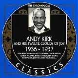 Andy Kirk And His Twelve Clouds Of Joy - Chronological Classics - 1936-1937