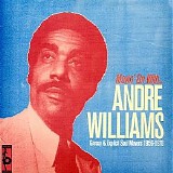 Andre Williams - Movin' On - Greasy & Explicit Soul Movers 1956 - 1970