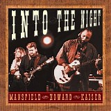 Darrell Mansfield, Larry Howard & Glenn Kaiser - Into The Night