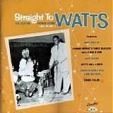 Various artists - Straight To Watts