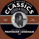 Professor Longhair - Chronological Classics - 1949