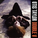 Otis Taylor - Double V