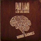 Paul Lamb & the King Snakes - Mind Games