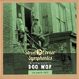 Various artists - Street Corner Symphonies - The Complete Story Of Doo Wop Vol. 9: 1957