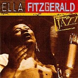 Ella Fitzgerald - Ken Burns Jazz Series: Ella Fitzgerald