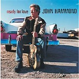 John Hammond - Ready For Love