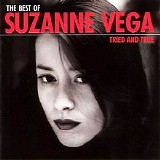 Suzanne Vega - The Best Of Suzanne Vega - Tried And True (Us)