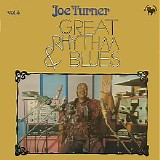 Big Joe Turner - Great Rhythm & Blues Vol. 4