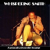 Moses 'Whispering' Smith - Harmonica From The Swamp