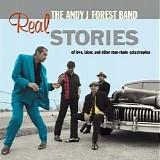 Andy J. Forest Band - (2007) Real Stories