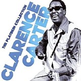 Clarence Carter - The Platinum Collection