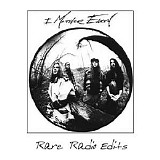 I Mother Earth - Rare Radio Edits