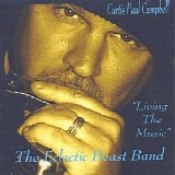 Curtis Paul Campbell & The Eclectic Beast Band - Living The Music