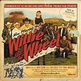 Willie Nelson With Asleep At The Wheel - Willie And The Wheel