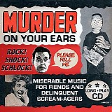 Various artists - Murder On Your Ears