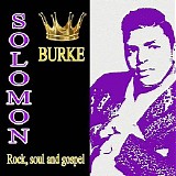Solomon Burke - Rock, Soul And Gospel