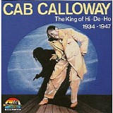 Cab Calloway - The King Of Hi-De-Ho 1934-1937