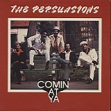 The Persuasions - (1979) Comin At Ya