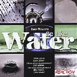 Randy McAllister - Be Like Water