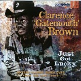 Clarence "Gatemouth" Brown - Just Got Lucky