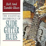Various artists - Slide Guitar Blues:Rumble & Tumble Blues