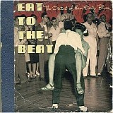 Various artists - Eat To The Beat: The Dirtiest Of Them Dirty Blues