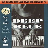 Various artists - Deep Blue: 25 Years Of Blues On Rounder Records