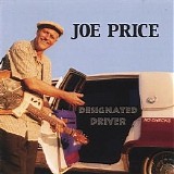 Joe Price - Designated Driver