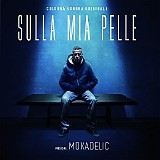 Mokadelic - Sulla Mia Pelle
