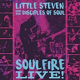 Little Steven & The Disciples Of Soul - Soulfire Live! <Special 3CD Edition>