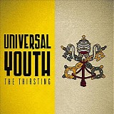The Thirsting - Universal Youth