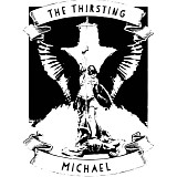 The Thirsting - Michael
