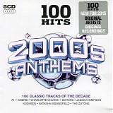 Various artists - 100 Hits: 2000s Anthems