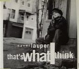 Cyndi Lauper - That's What I Think
