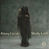 Abbey Lincoln - Wholly Earth