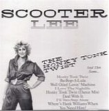 Scooter Lee - The Honky Tonk Twist And Then Some...