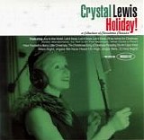 Crystal Lewis - Holiday! (A Collection Of Christmas Classics)