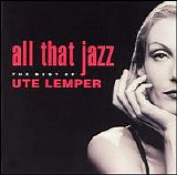 Ute Lemper - All That Jazz The Best Of Ute Lemper