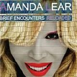 Amanda Lear - Brief Encounters Reloaded