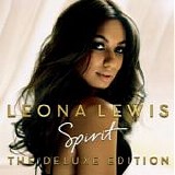 Leona Lewis - Spirit:  The Deluxe Edition