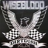 Wiseblood - Dirtdish