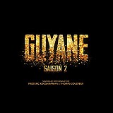 Various artists - Guyane (Season 2)