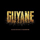 Quarantine - Guyane