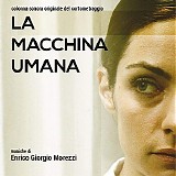 Enrico Giorgio Morezzi - La Macchina Umana