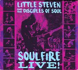 Little Steven & The Disciples Of Soul - Soulfire Live!