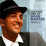 Dean Martin - The Very Best Of Dean Martin: The Capitol & Reprise Years