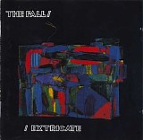 The Fall - Extricate