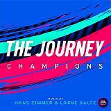 Lorne Balfe & Hans Zimmer - The Journey: Champions (FIFA 19)